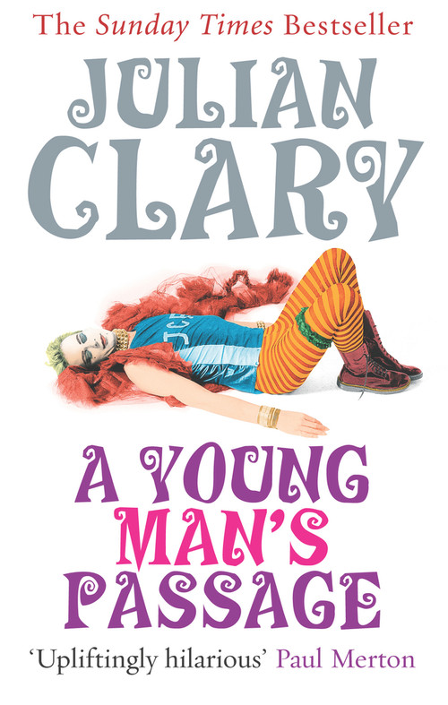A Young Man's Passage by Julian Clary, 9780091908720