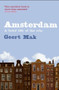 Amsterdam (A Brief Life of the City) by Geert Mak, Philip Blom, 9781860467899
