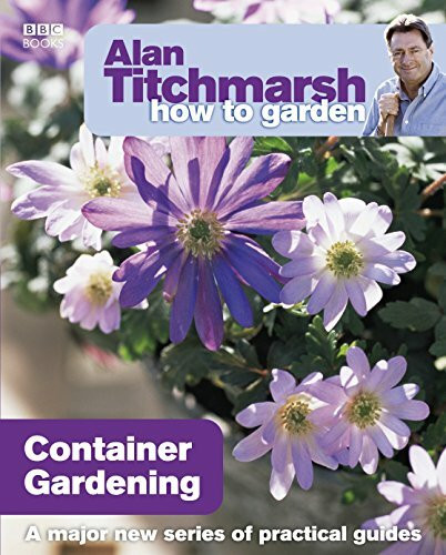 Container Gardening - 9781846073991 by Alan Titchmarsh, 9781846073991