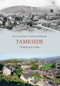 Tameside Through Time by Joyce Raven, Mark Sheppard, 9781848686373