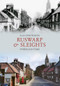 Ruswarp & Sleights Through Time by Alan Whitworth, 9781445606712