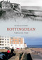 Rottingdean Through Time by Douglas d'Enno, 9781848681972