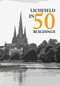 Lichfield in 50 Buildings by Joss Musgrove Knibb, 9781445659817