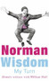 My Turn (An Autobiography) by Norman Wisdom, 9780099446767