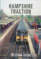 Hampshire Traction by Matthew Taylor, 9781445661605