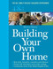 Building Your Own Home 18th Edition by David Snell, 9780091910839