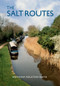 The Salt Routes by Anthony Poulton-Smith, 9781848684768