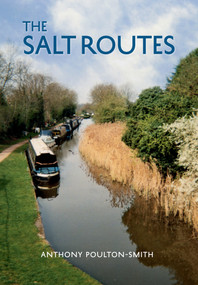 The Salt Routes by Anthony Poulton-Smith, 9781848684768