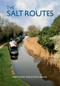 The Salt Routes by Anthony Poulton-Smith, 9781848684768