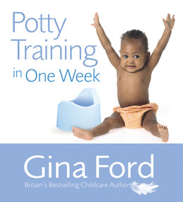 Potty Training In One Week by Gina Ford, 9780091912734