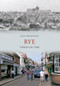 Rye Through Time by Alan Dickinson, 9781848684737