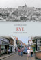 Rye Through Time by Alan Dickinson, 9781848684737