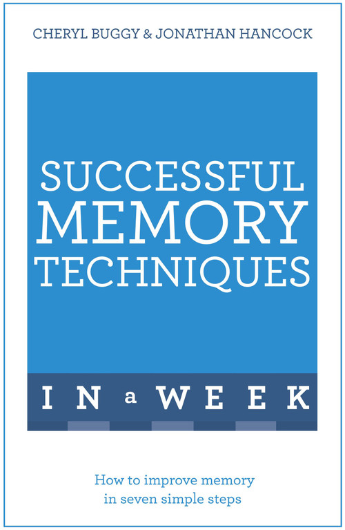 Successful Memory Techniques in a Week - 9781473609600 by Jonathan Hancock, 9781473609600