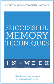 Successful Memory Techniques in a Week - 9781473609600 by Jonathan Hancock, 9781473609600