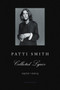 Patti Smith Collected Lyrics, 1970-2015 (Lyrics, Reflections & Notes for the Future) - 9780062345165 by Patti Smith, 9780062345165