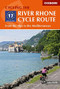 Cycling the River Rhone Cycle Route (From the Alps to the Mediterranean) by Mike Wells, 9781852847555