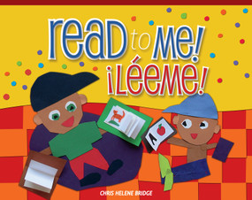 Read to Me! (Bilingual) by Chris Helene Bridge, 9781942945369