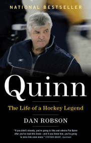 Quinn (The Life of a Hockey Legend) - 9780143196020 by Dan Robson, 9780143196020