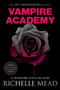 Vampire Academy 10th Anniversary Edition by Richelle Mead, 9780448494296