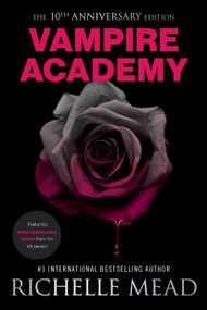 Vampire Academy 10th Anniversary Edition by Richelle Mead, 9780448494296