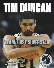 Tim Duncan (Team-First Superstar) by Pounding the Rock, 9781629374079