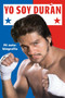Yo Soy Duran (Mi Autobiografia) by Roberto Duran, 9780735215184