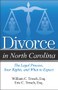 Divorce in North Carolina by Eric C Trosch, William C Trosch, 9781940495996