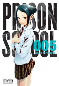Prison School, Vol. 5 (5649) by Akira Hiramoto, Alexis Eckerman, Ko Ransom, 9780316346160