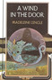 A Wind in the Door - 9780374384432 by Madeleine L'Engle, 9780374384432
