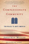 The Compassionate Community (Ten Values to Unite America) by Jonathan Miller, Al Gore, 9781403974082