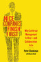 Nice Companies Finish First (Why Cutthroat Management Is Over--and Collaboration Is In) by Peter Shankman, 9781137279156