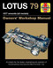 Lotus 79 1977 onwards (all models) (An insight into the design, engineering and operation of the pioneering Lotus ground-effect Formula 1 car) by Andrew Cotton, 9781785210792