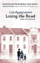 Losing the Dead by Lisa Appignanesi, 9781844089291