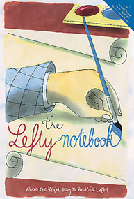 Lefty Notebook (Where The Right Way To Write Is Left) by Danielle McCole, 9780762409426