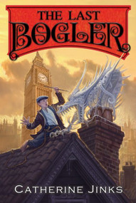 The Last Bogler - 9780544813090 by Catherine Jinks, 9780544813090