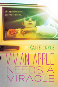 Vivian Apple Needs a Miracle - 9780544813182 by Katie Coyle