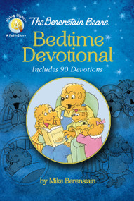 The Berenstain Bears Bedtime Devotional (Includes 90 Devotions) by Mike Berenstain, 9780310751656