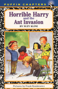 Horrible Harry and the Ant Invasion by Suzy Kline, 9780141300825