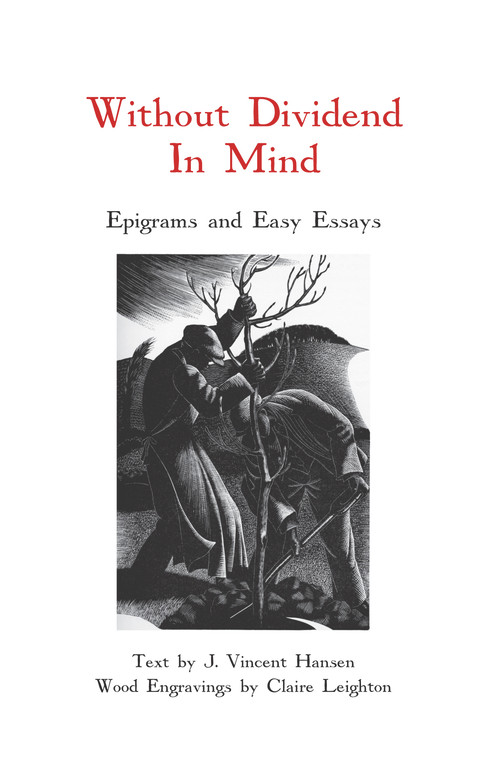 Without Dividend in Mind (Epigrams and Easy Essays) by J. Vincent Hansen, 9780878398225