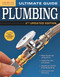 Ultimate Guide: Plumbing, 4th Updated Edition by Editors of Creative Homeowner, 9781580117883