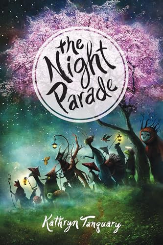 The Night Parade - 9781492623274 by Kathryn Tanquary, 9781492623274