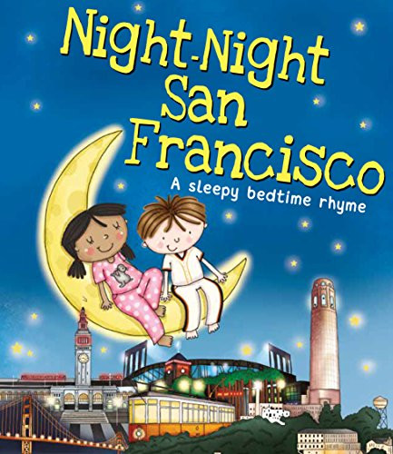 Night-Night San Francisco by Katherine Sully, Helen Poole, 9781492647652