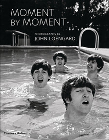 Moment by Moment by John Loengard, 9780500970775