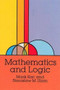 Mathematics and Logic by Mark Kac, Stanislaw M. Ulam, 9780486670850