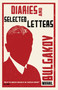 Diaries and Selected Letters (First English Translation) by Mikhail Bulgakov, Roger Cockrell, 9781847496058