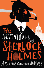 The Adventures of Sherlock Holmes by Sir Arthur Conan Doyle, David Mackintosh, 9781847496164