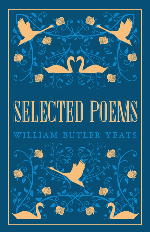 Selected Poems (Annotated Edition (Great Poets Series)) - 9781847494412 by W.B. Yeats, 9781847494412