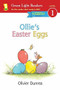 Ollie's Easter Eggs (reader) by Olivier Dunrea, 9780544809727