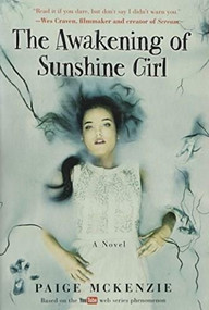 The Awakening of Sunshine Girl [BAM signed edition] by Paige McKenzie, Alyssa Sheinmel, 9781602863316