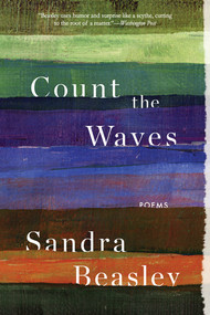 Count the Waves (Poems) - 9780393353211 by Sandra Beasley, 9780393353211